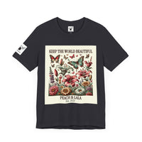 P&L Keep the World Beautiful Floral Tee - Unisex Short Sleeve T-Shirt